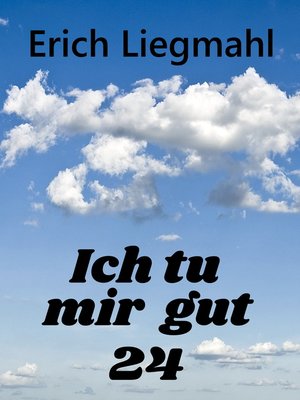 cover image of Ich tu mir gut 24